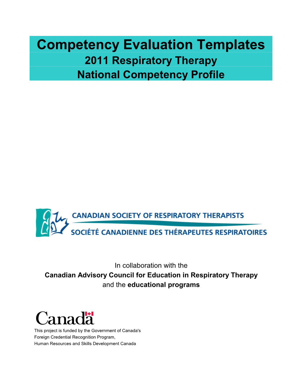 Competency Evaluation Templates 2011 Respiratory Therapy National Competency Profile