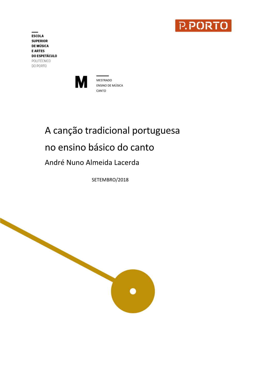 A Canção Tradicional Portuguesa No Ensino Básico Do Canto André Nuno Almeida Lacerda