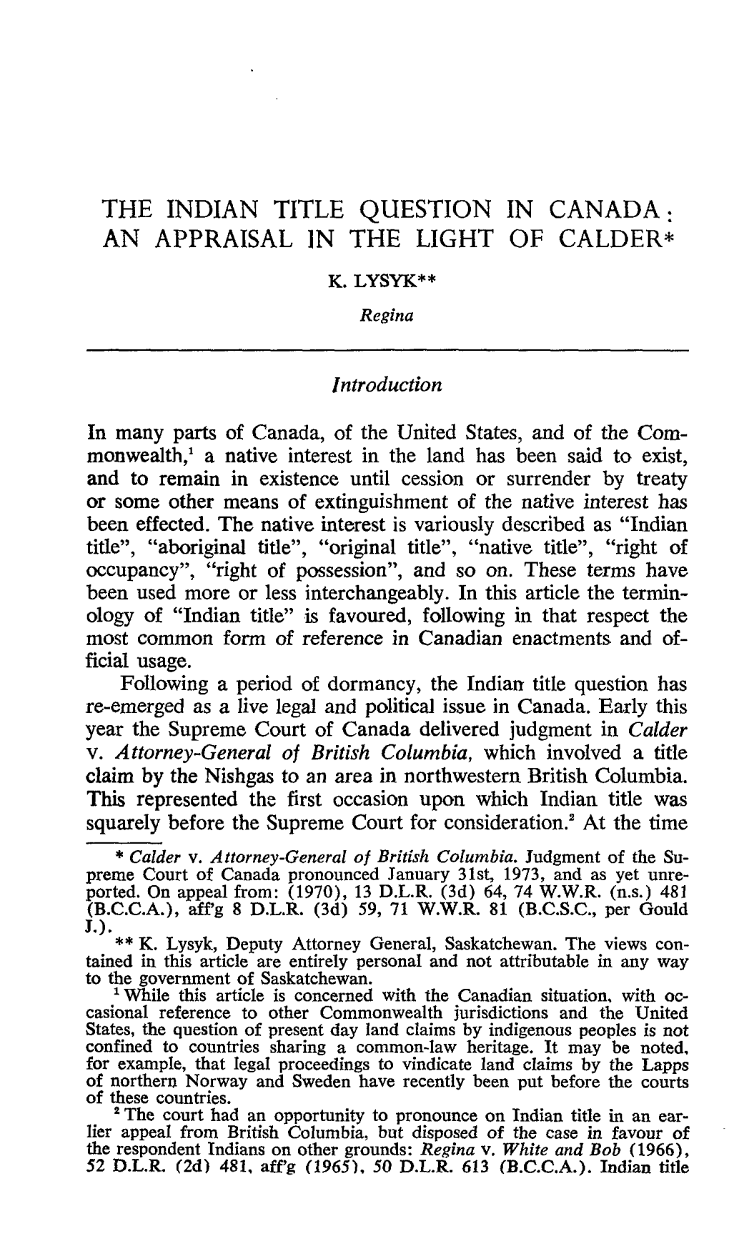 The Indian Title Question in Canada : an Appraisal in the Light of Calder*