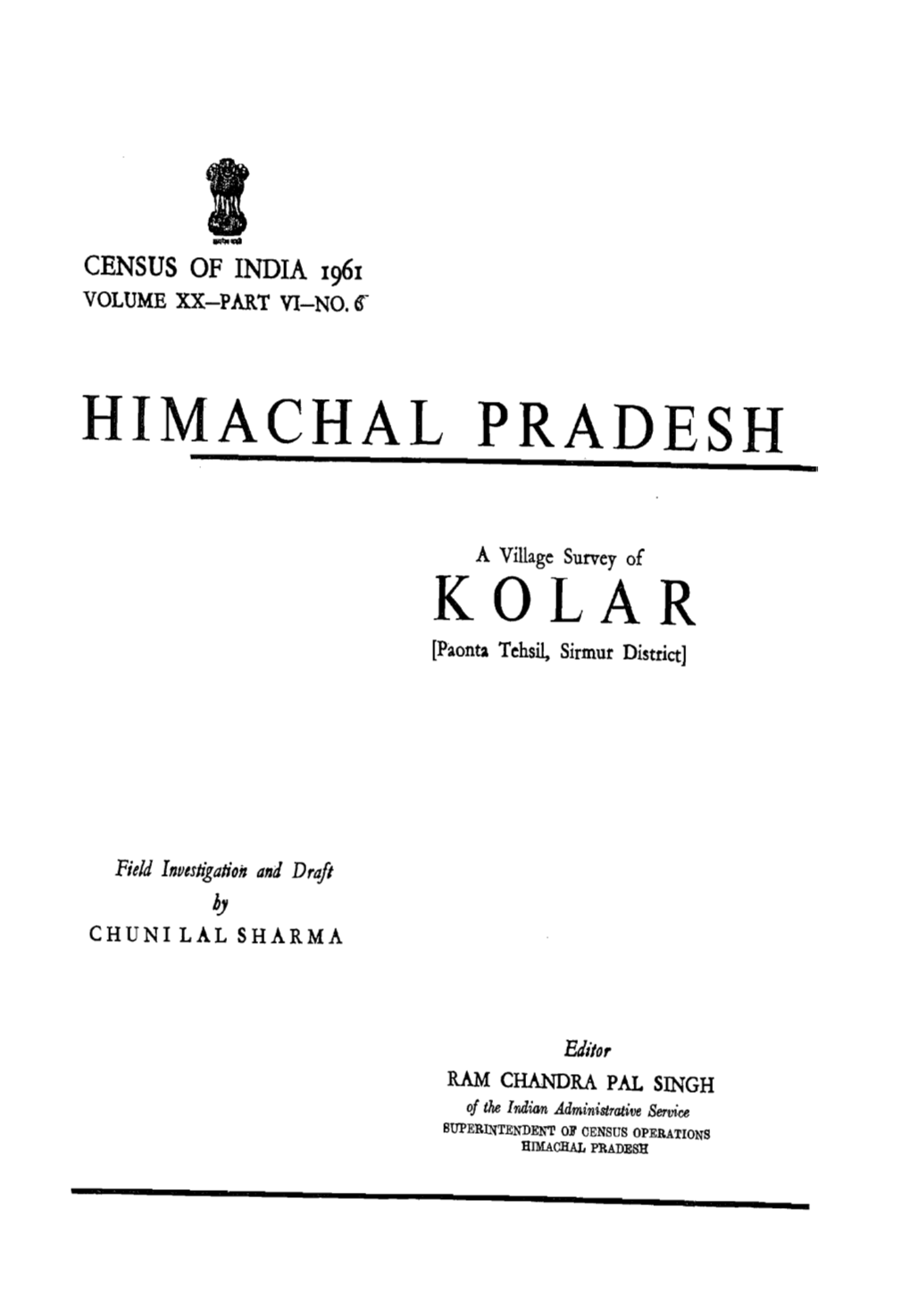 Kolar , Village Survey Of, Part-VI-No-6, Vol-XX, Himachal Pradesh