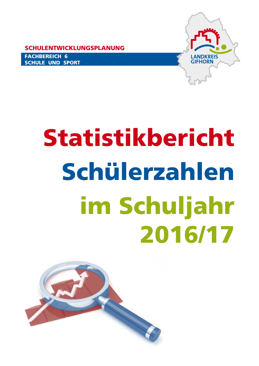 Statistikbericht Schülerzahlen Im Schuljahr 2016/17