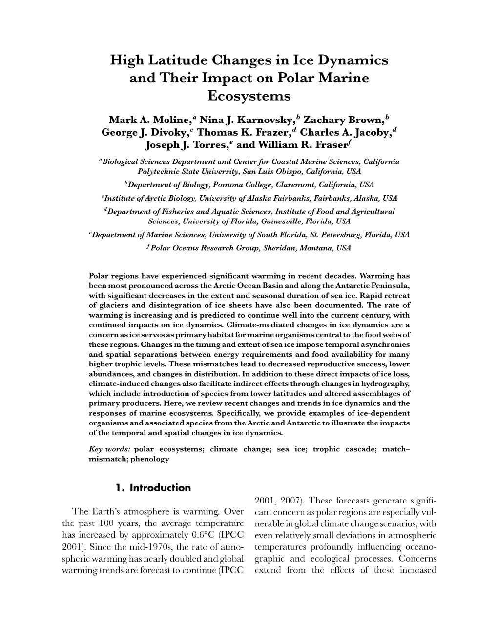 High Latitude Changes in Ice Dynamics and Their Impact on Polar Marine Ecosystems