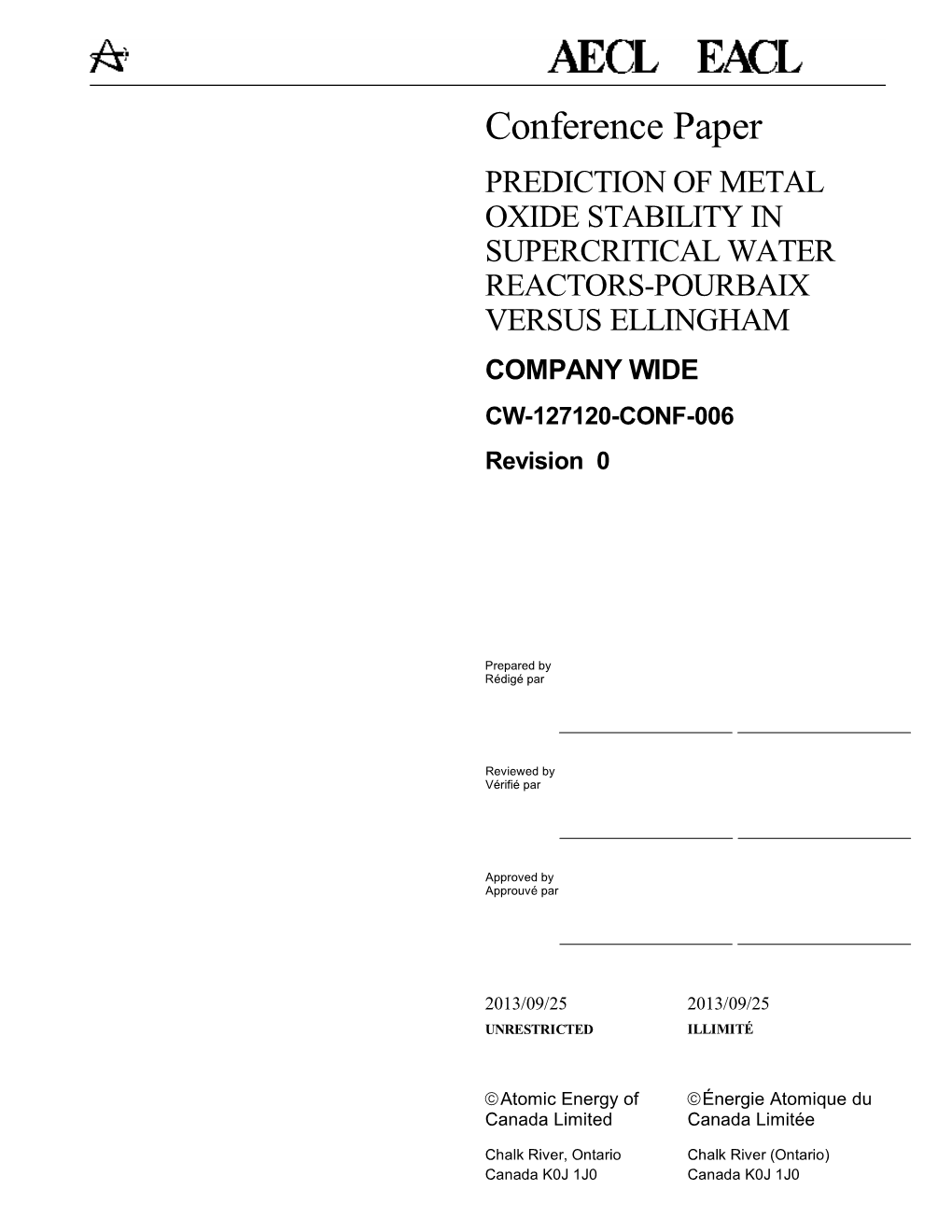 PREDICTION of METAL OXIDE STABILITY in SUPERCRITICAL WATER REACTORS-POURBAIX VERSUS ELLINGHAM COMPANY WIDE CW-127120-CONF-006 Revision 0