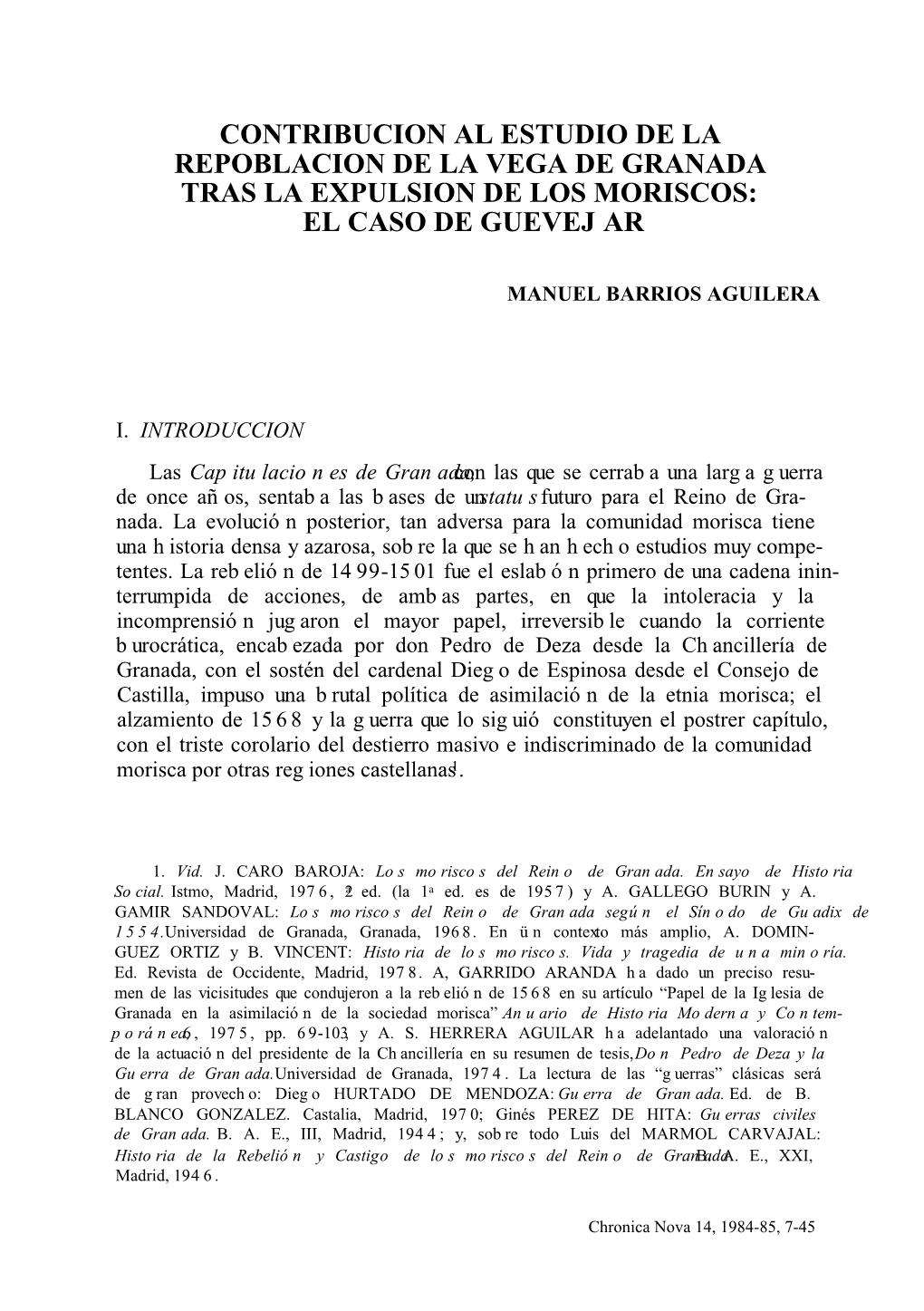 Contribucion Al Estudio De La Repoblacion De La Vega De Granada Tras La Expulsion De Los Moriscos: El Caso De Guevejar