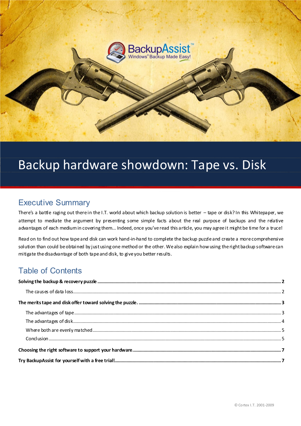 Backup Hardware Showdown: Tape Vs. Disk