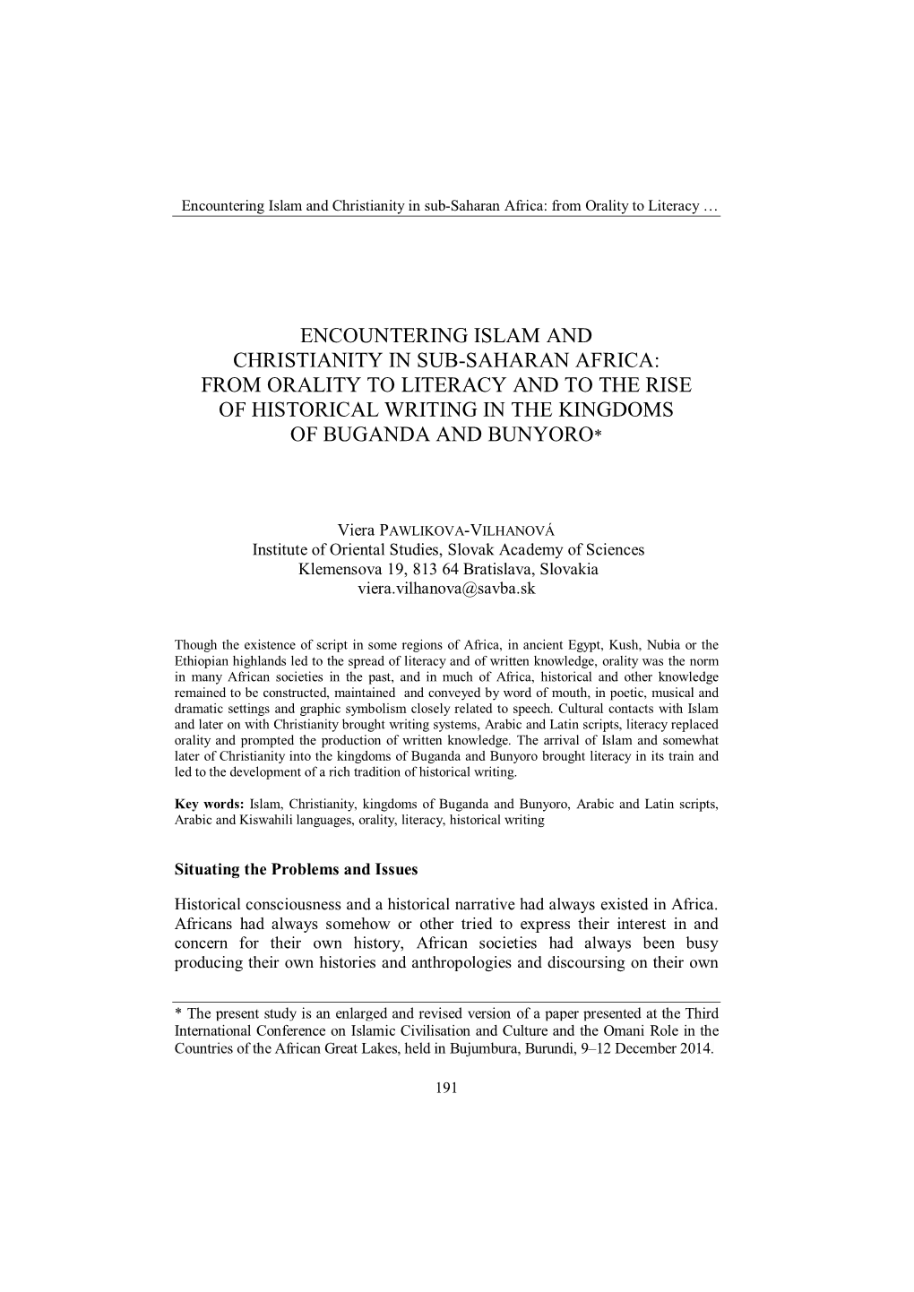 Encountering Islam and Christianity in Sub-Saharan Africa: from Orality to Literacy and to the Rise of Historical Writing in the Kingdoms of Buganda and Bunyoro*