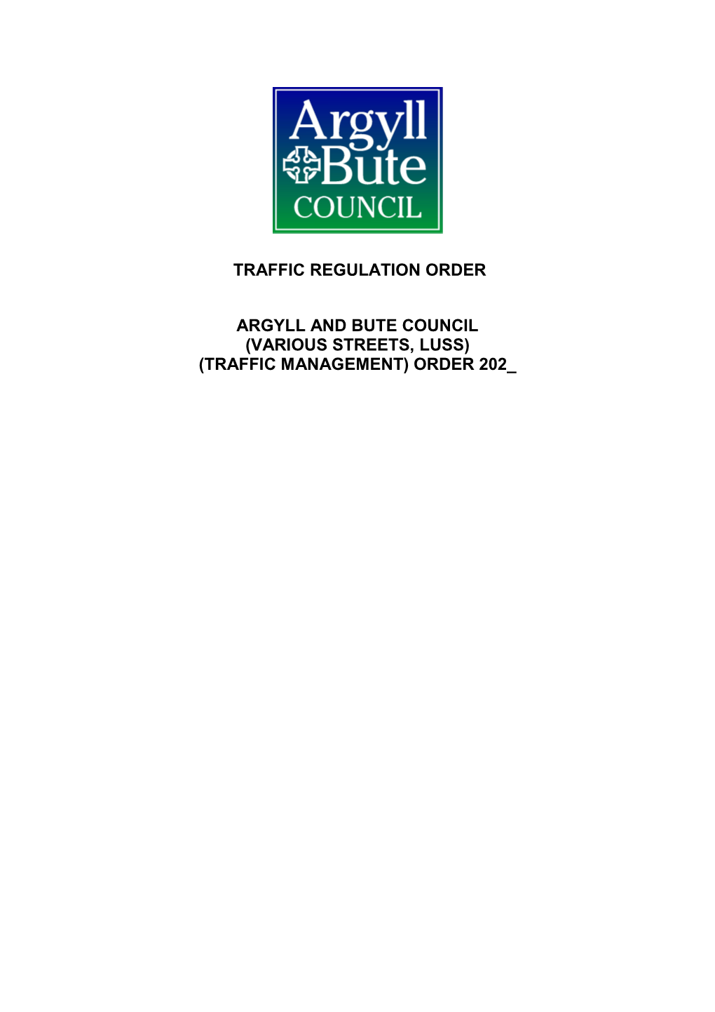Traffic Regulation Order Argyll and Bute Council (Various Streets, Luss)
