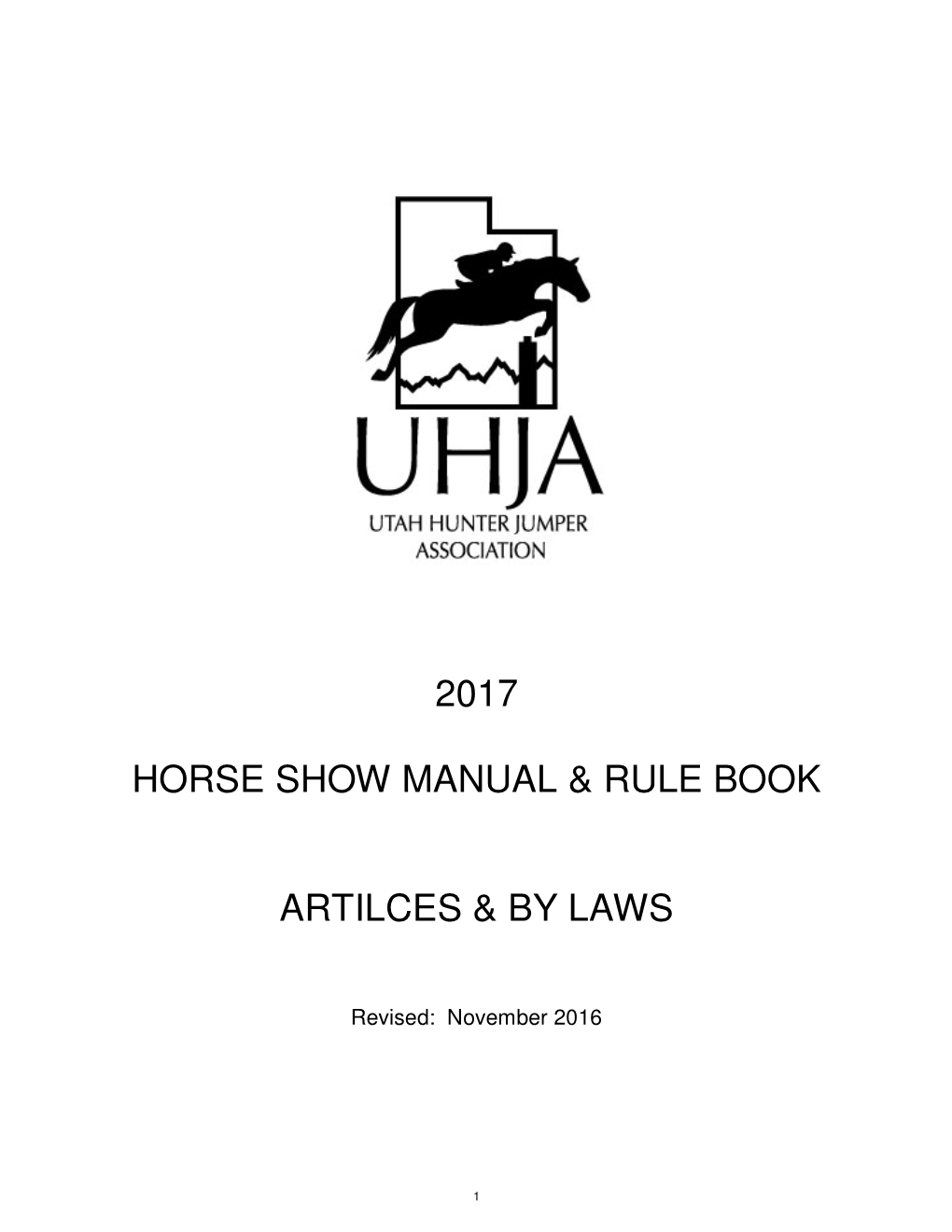 2017 Horse Show Manual & Rule Book Artilces & by Laws