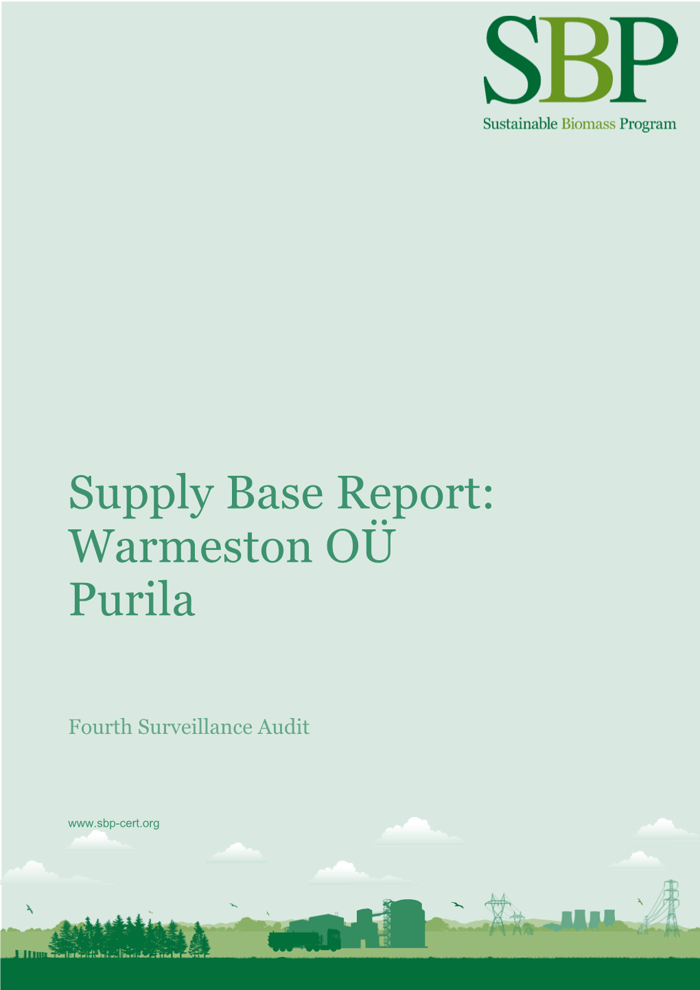 Supply Base Report V1.3 Fourth Surveillance Audit Warmeston