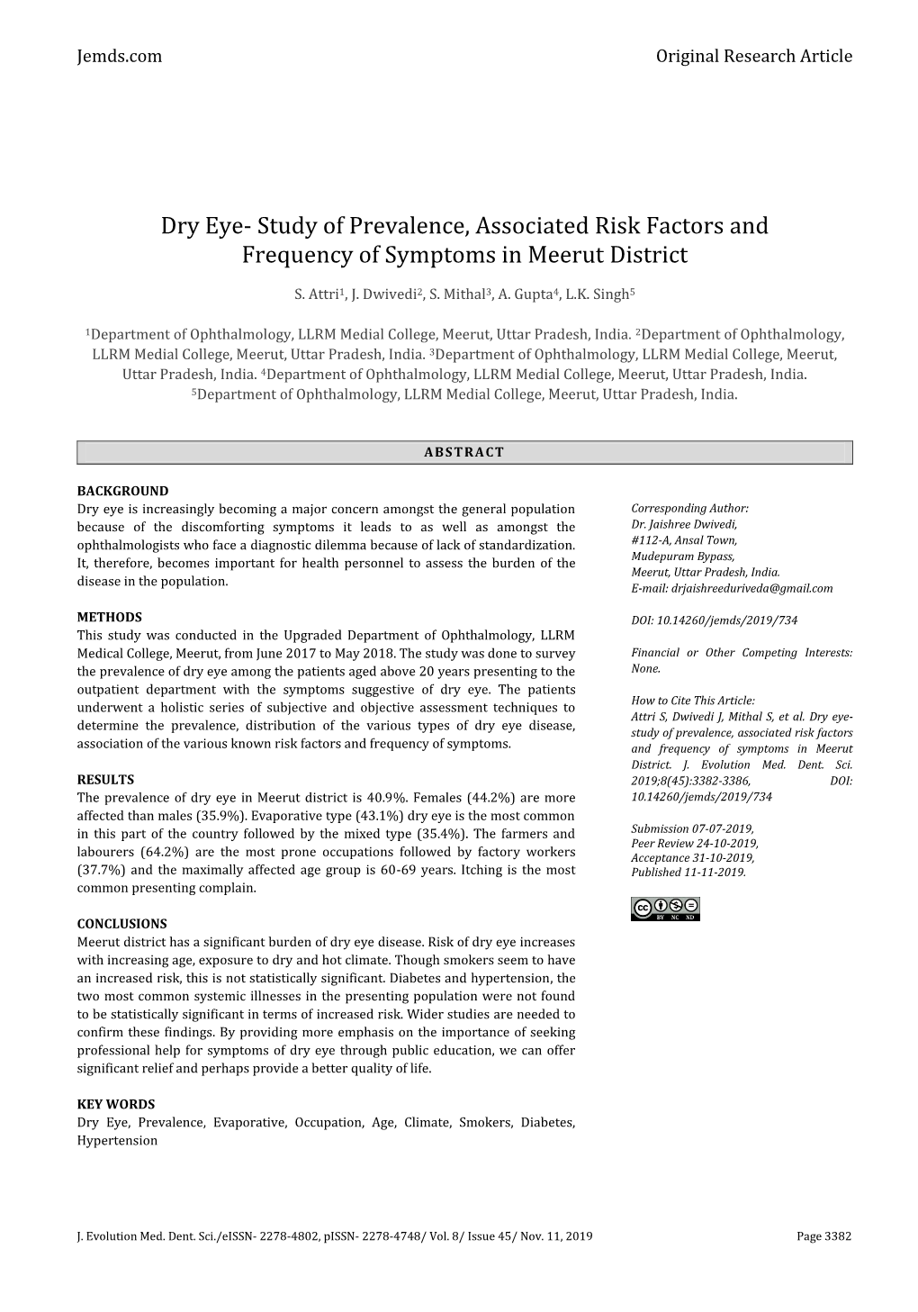 Dry Eye- Study of Prevalence, Associated Risk Factors and Frequency of Symptoms in Meerut District