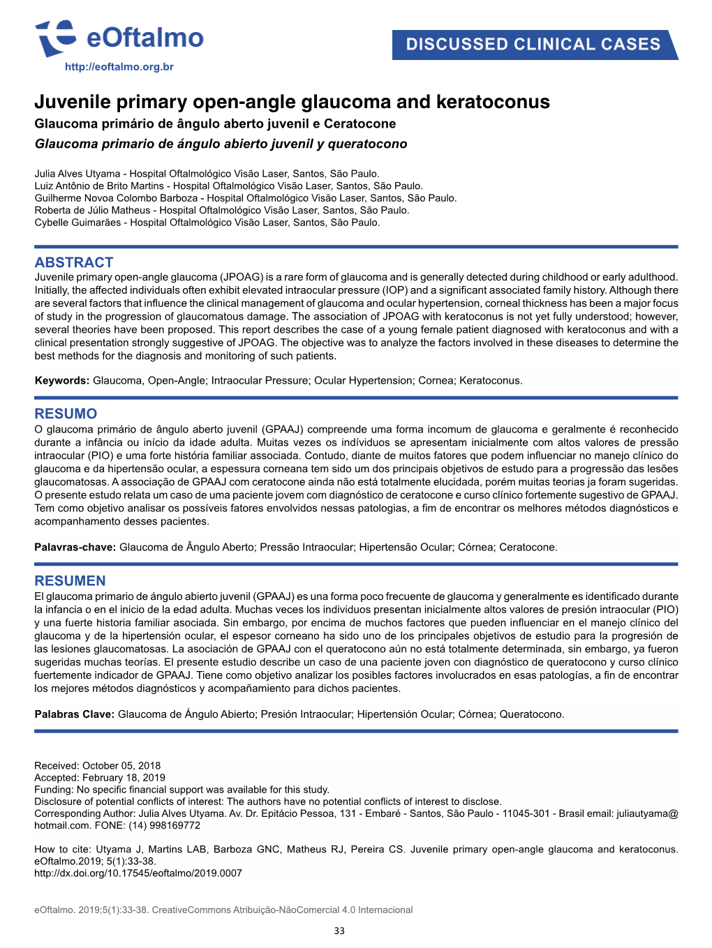 Juvenile Primary Open-Angle Glaucoma and Keratoconus Glaucoma Primário De Ângulo Aberto Juvenil E Ceratocone Glaucoma Primario De Ángulo Abierto Juvenil Y Queratocono