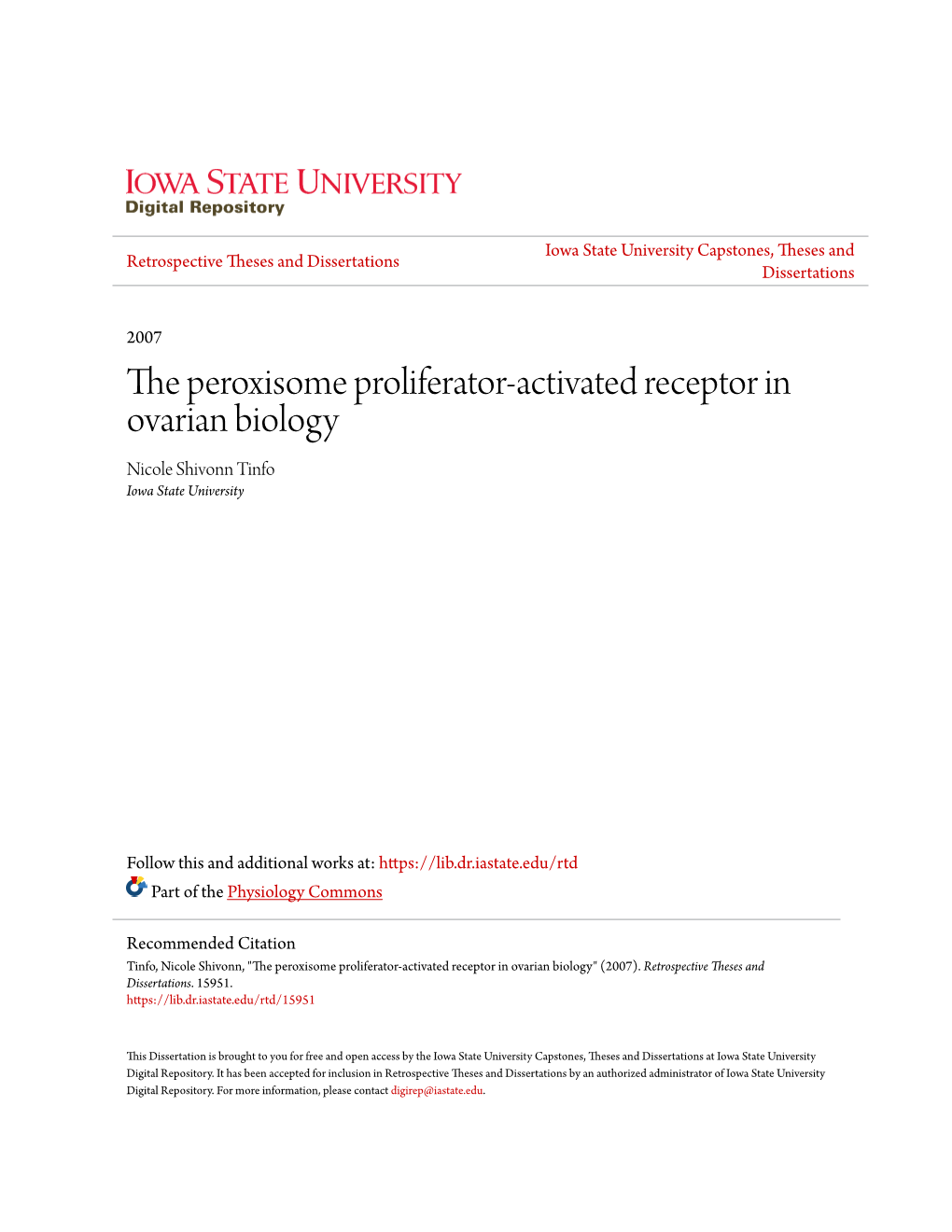 The Peroxisome Proliferator-Activated Receptor in Ovarian Biology Nicole Shivonn Tinfo Iowa State University