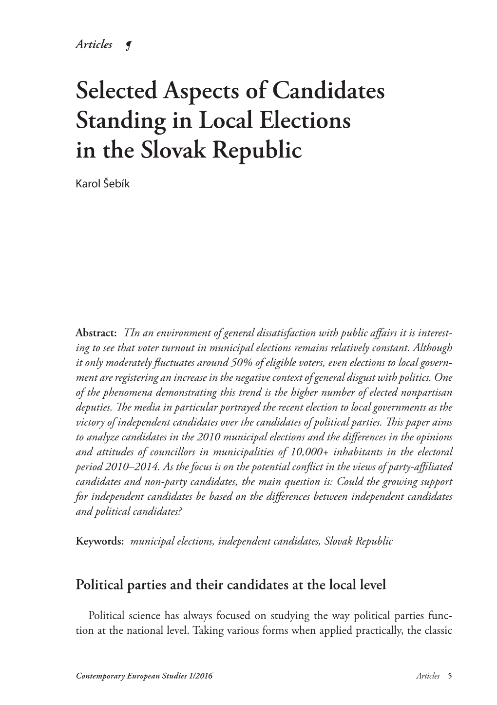 Selected Aspects of Candidates Standing in Local Elections in the Slovak Republic