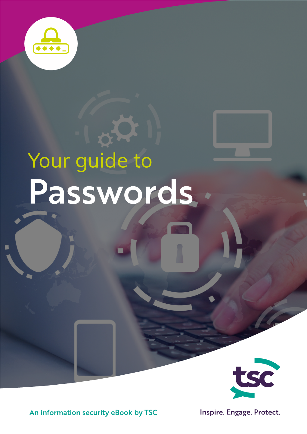 Your Guide to Passwords