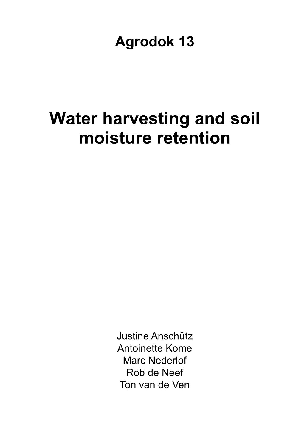 Water Harvesting and Soil Moisture Retention