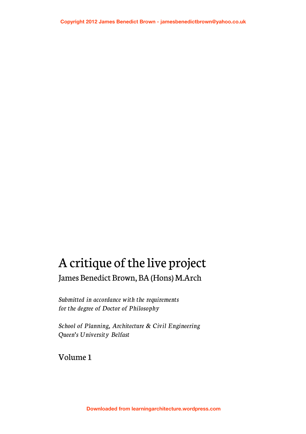 A Critique of the Live Project James Benedict Brown, BA (Hons) M.Arch