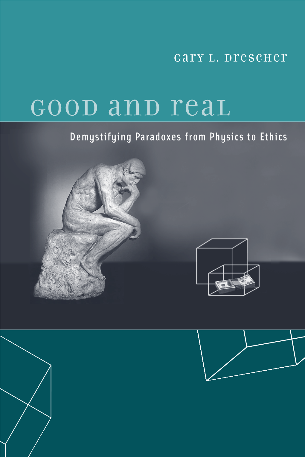 Demystifying Paradoxes from Physics to Ethics Gary L