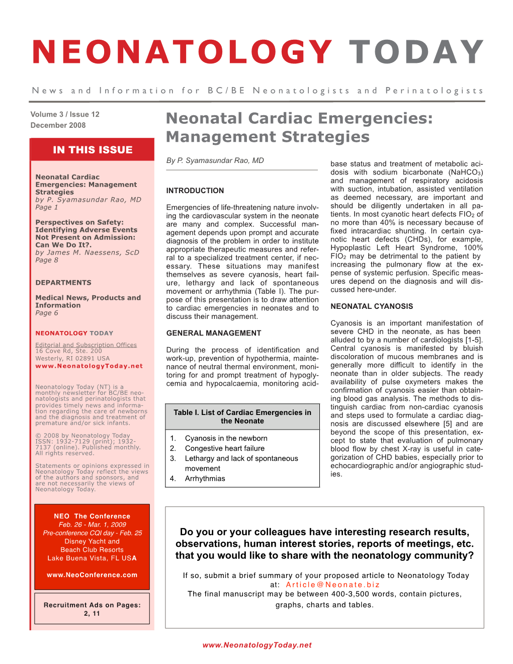 December 2008 Neonatal Cardiac Emergencies: Management Strategies in THIS ISSUE by P