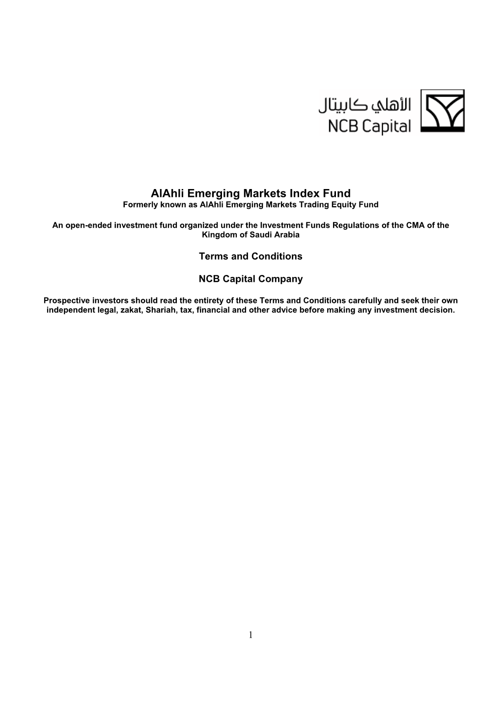 Alahli Emerging Markets Index Fund Formerly Known As Alahli Emerging Markets Trading Equity Fund