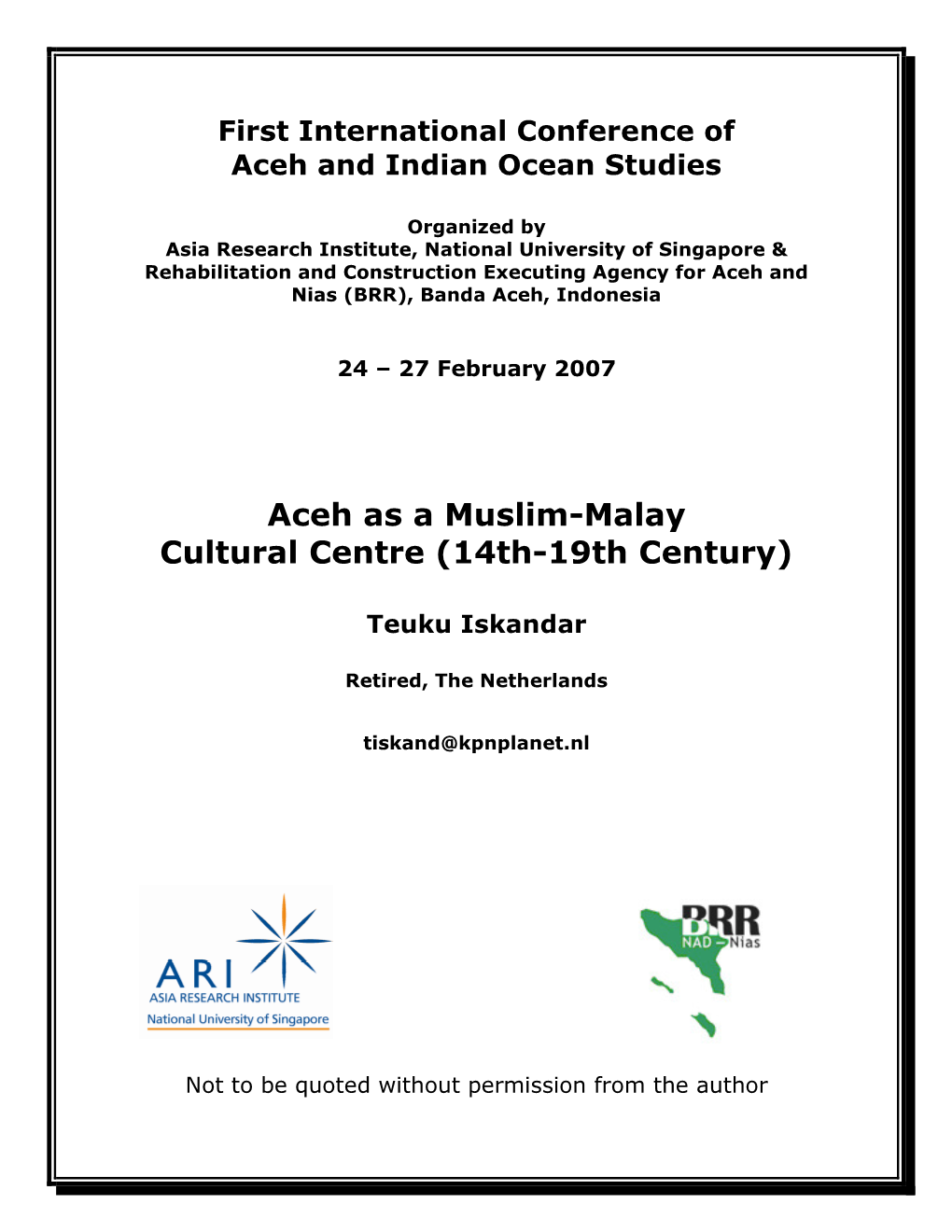 Aceh As a Muslim-Malay Cultural Centre (14Th-19Th Century)