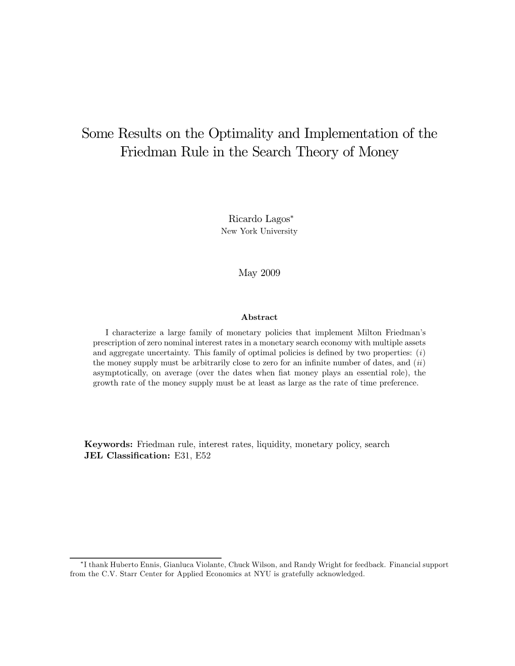 Some Results on the Optimality and Implementation of the Friedman Rule in the Search Theory of Money