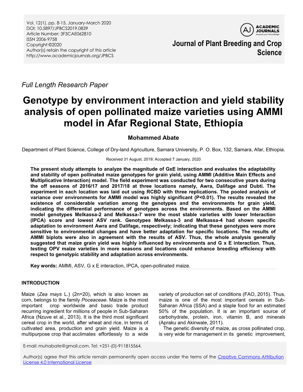 Genotype by Environment Interaction and Yield Stability Analysis of Open Pollinated Maize Varieties Using AMMI Model in Afar Regional State, Ethiopia