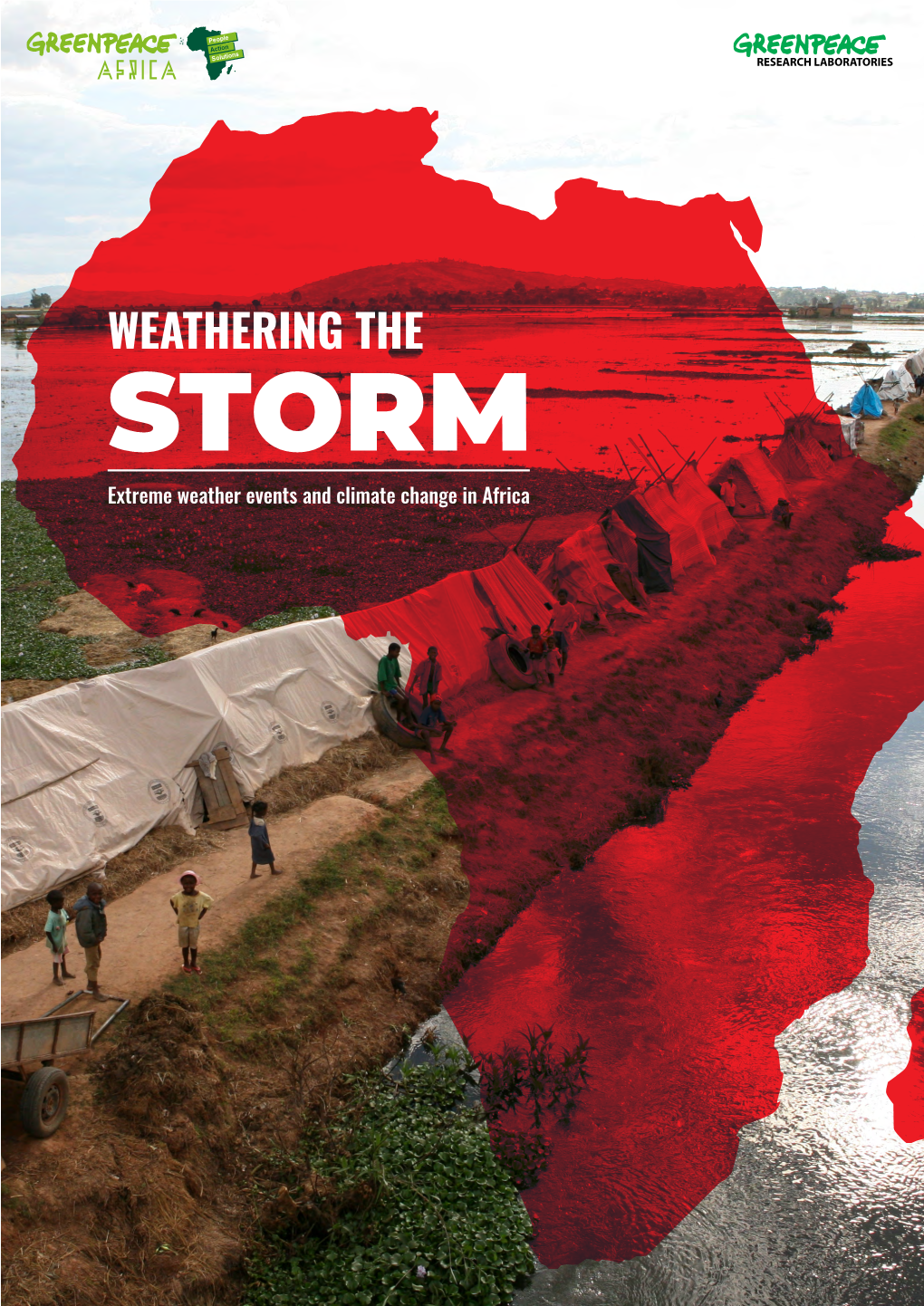 Weathering the Storm: Extreme Weather Events and Climate Change in Africa | Greenpeace Research Laboratories | 2020