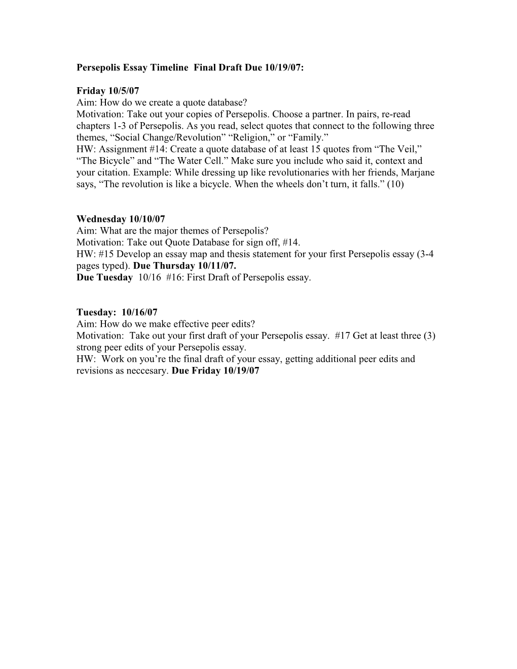 Persepolis Essay Timeline Final Draft Due 10/19/07: