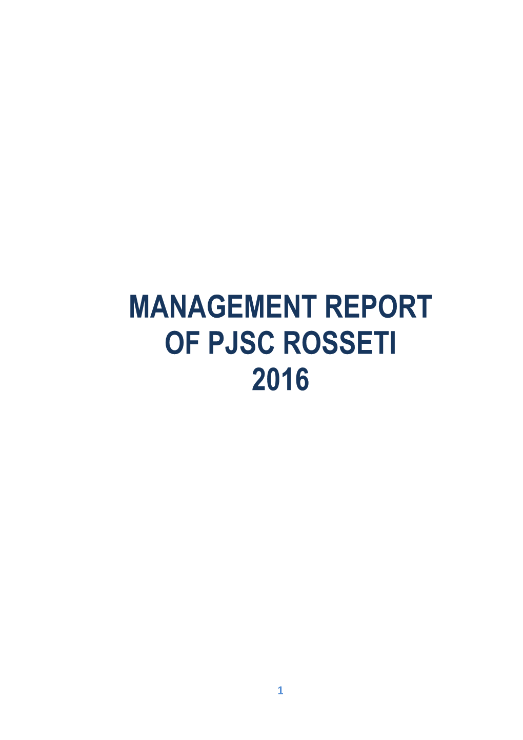 Management Report of Pjsc Rosseti 2016
