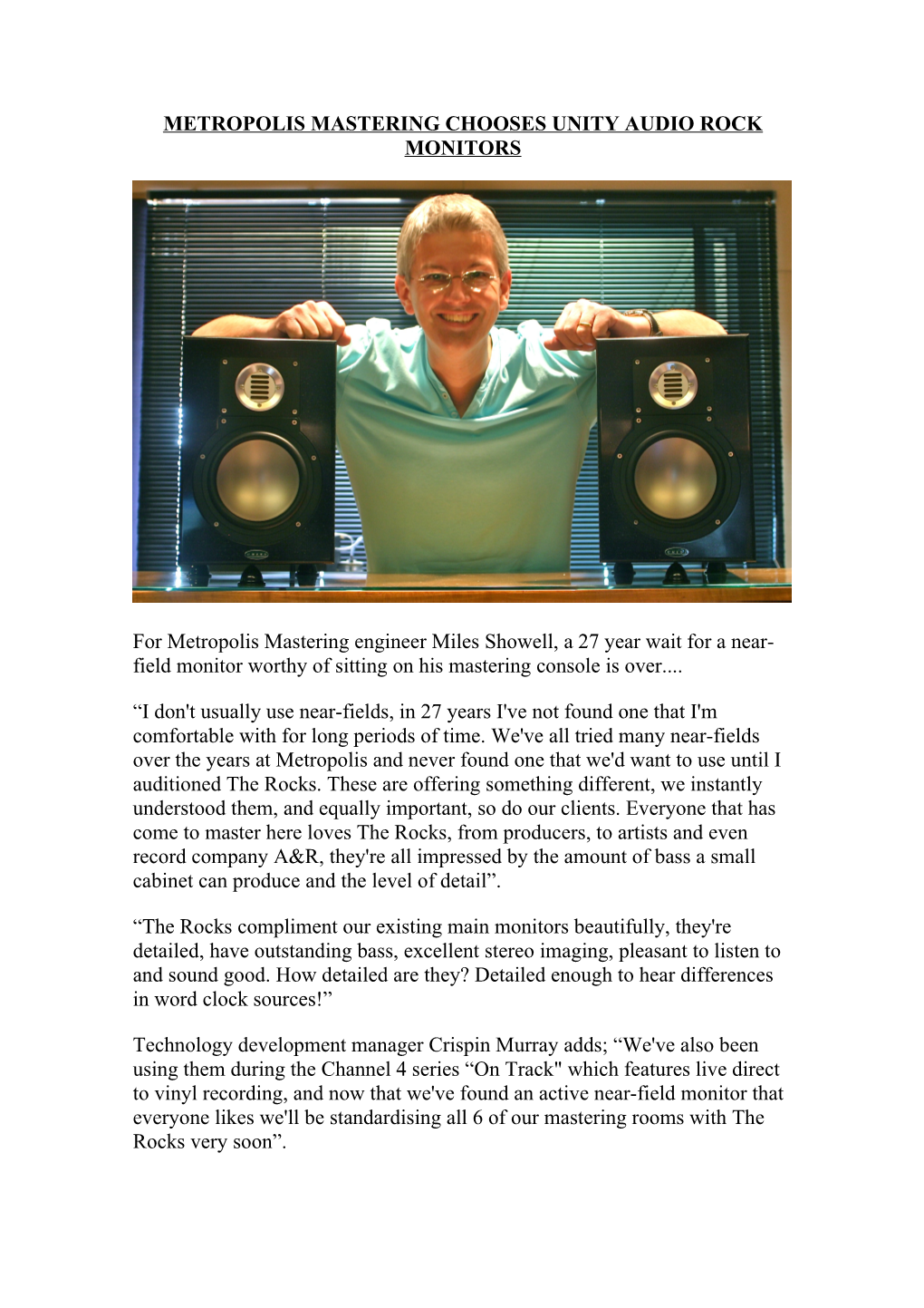 Metropolis Mastering Chooses Unity Audio Rock Monitors