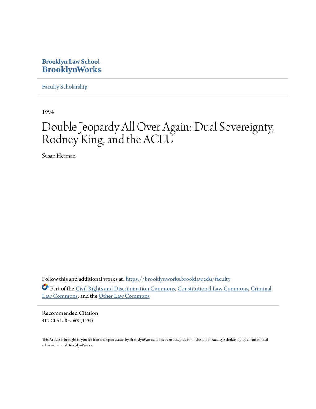 Dual Sovereignty, Rodney King, and the ACLU Susan Herman