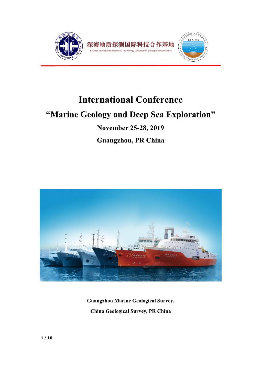 International Conference “Marine Geology and Deep Sea Exploration” November 25-28, 2019 Guangzhou, PR China