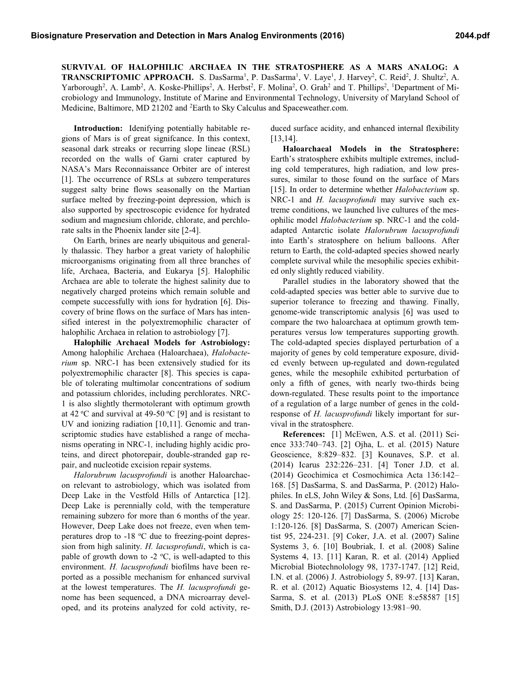 SURVIVAL of HALOPHILIC ARCHAEA in the STRATOSPHERE AS a MARS ANALOG: a TRANSCRIPTOMIC APPROACH. S. Dassarma1, P. Dassarma1, V. Laye1, J