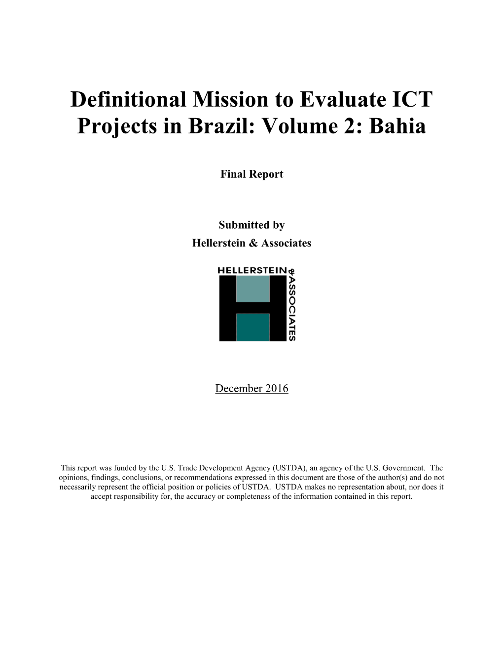 Definitional Mission to Evaluate ICT Projects in Brazil: Volume 2: Bahia