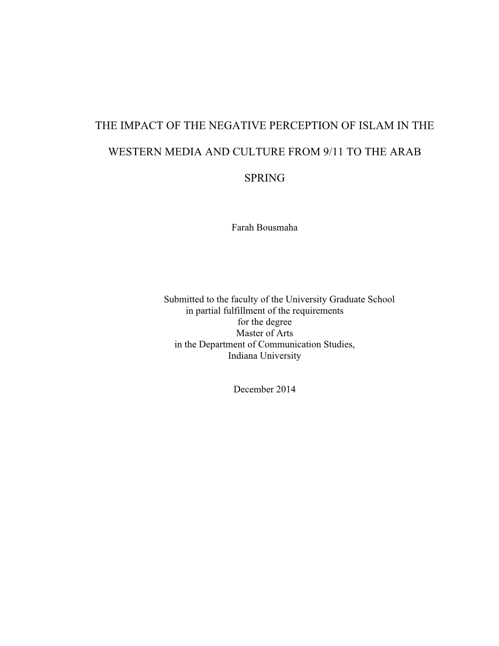 The Impact of the Negative Perception of Islam in the Western Media and Culture from 9/11 to the Arab Spring