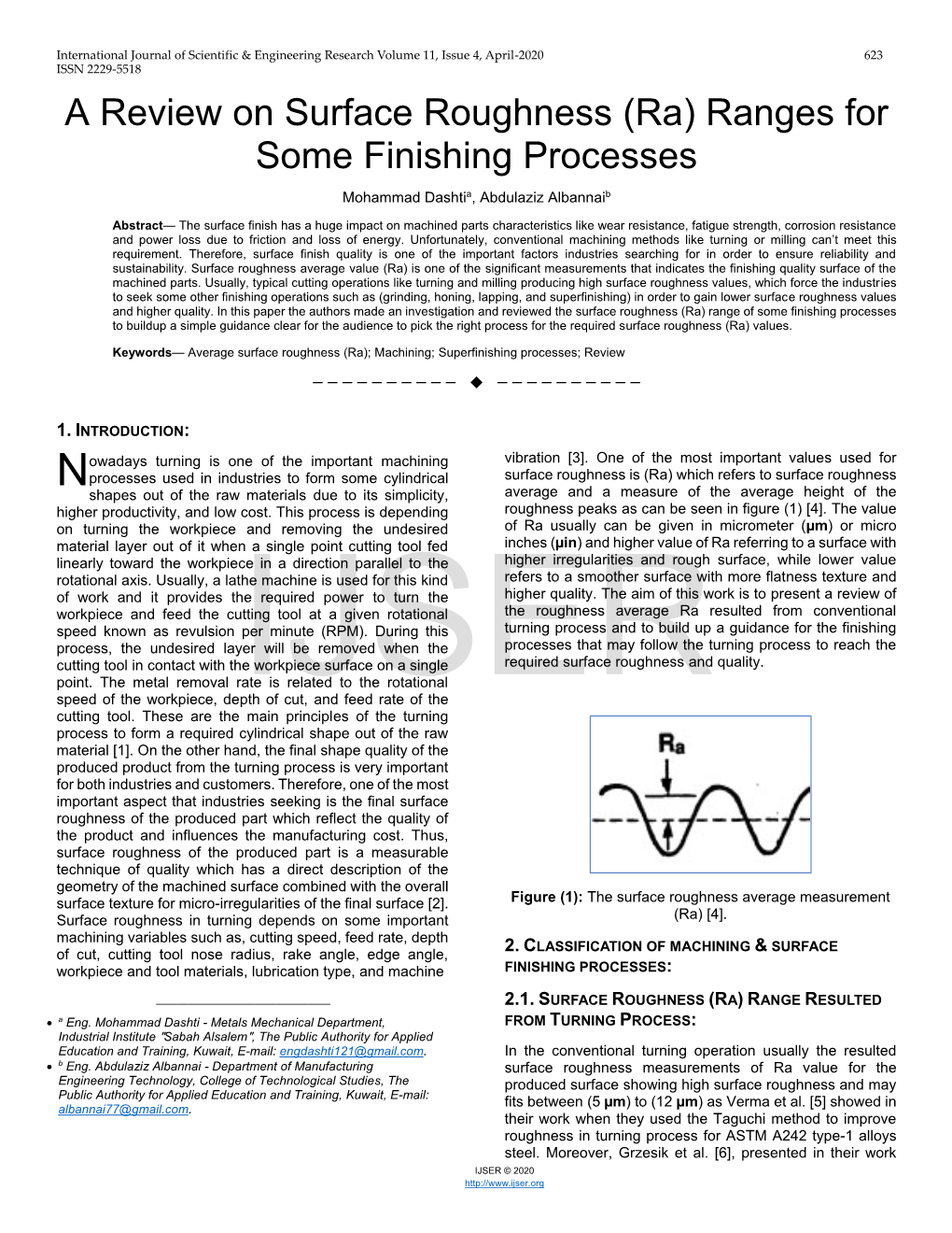 A Review on Surface Roughness (Ra) Ranges for Some Finishing Processes Mohammad Dashtia, Abdulaziz Albannaib