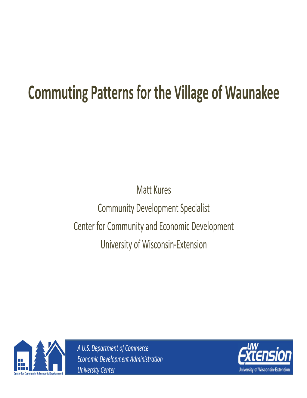 Commuting Patterns for the Village of Waunakee