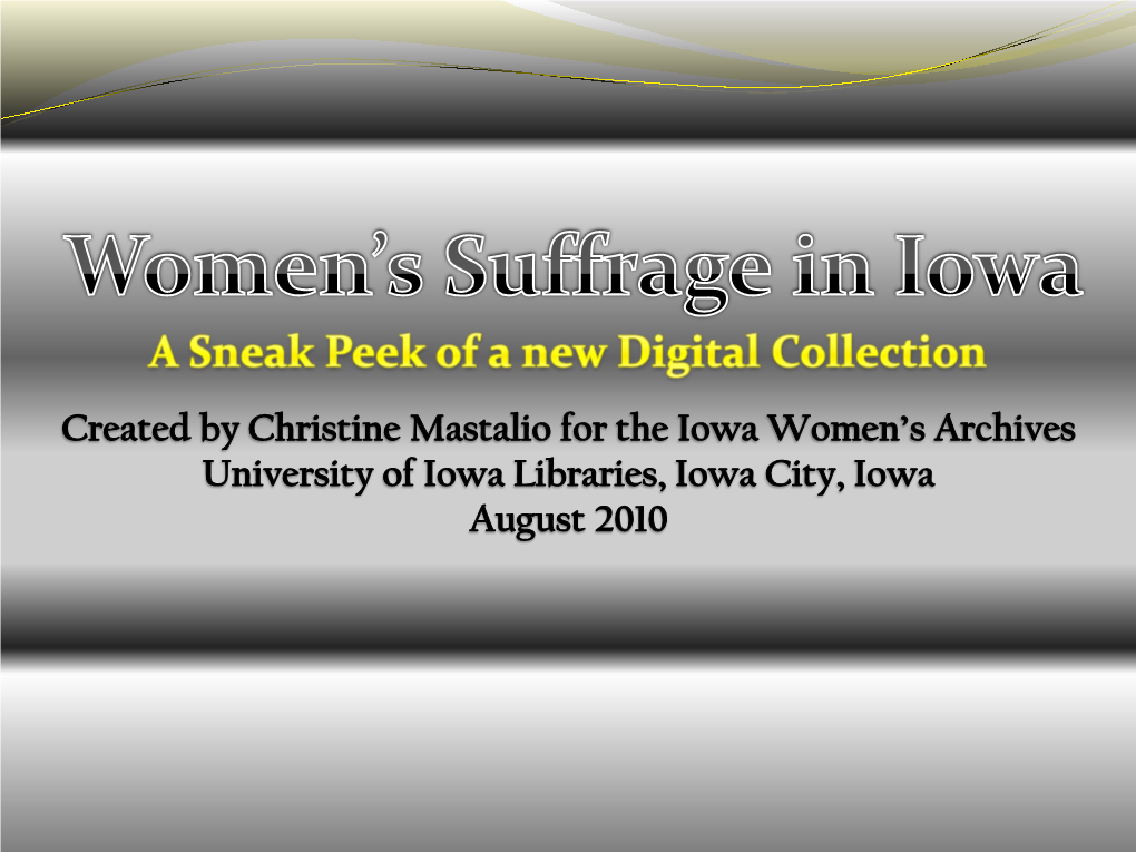 Women's Suffrage in Iowa, Strong-Minded Women