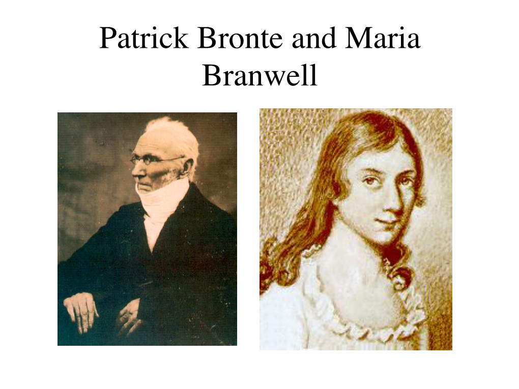 Patrick Bronte and Maria Branwell