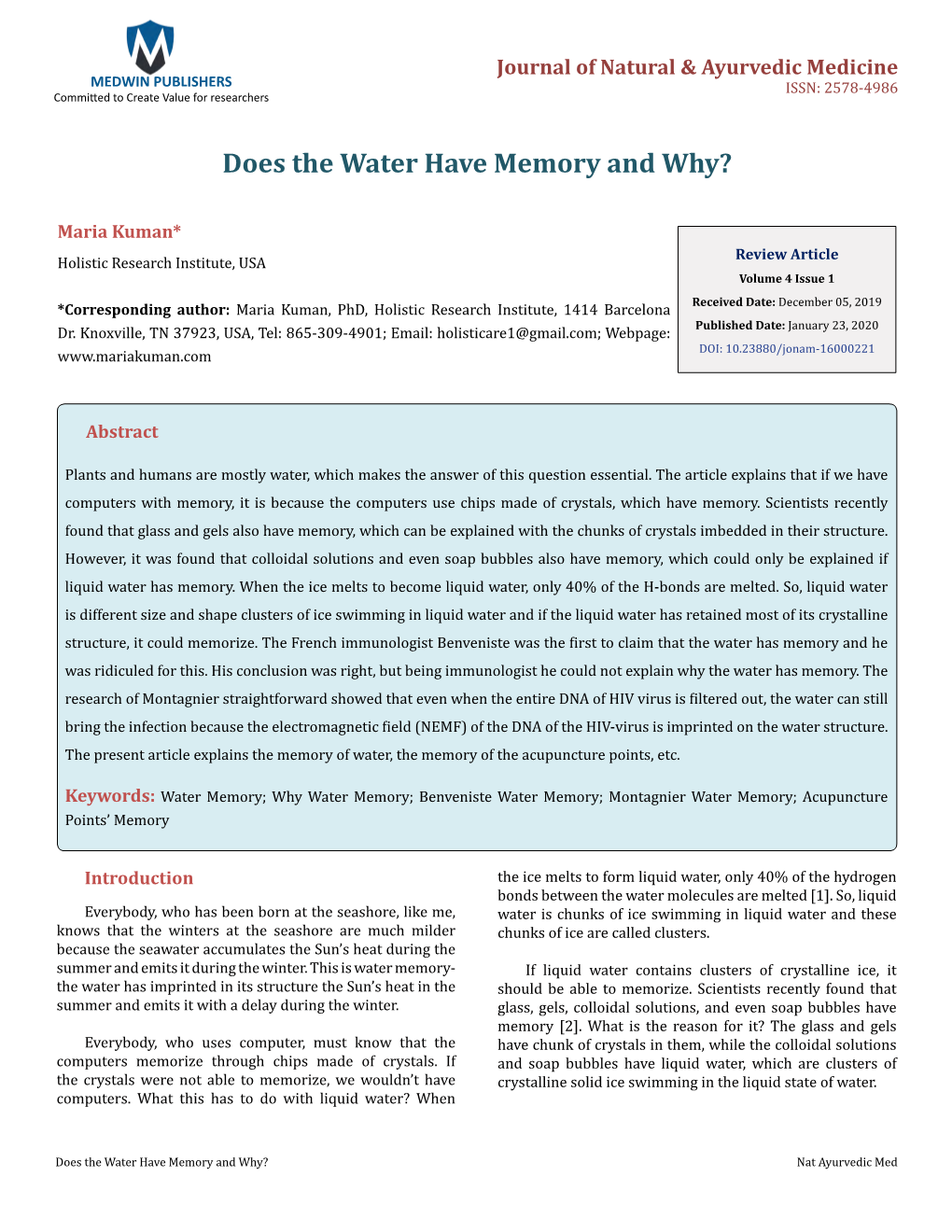 Maria Kuman. Does the Water Have Memory and Why?. Nat Ayurvedic Med 2020, 4(1): 000221 Copyright© Maria Kuman