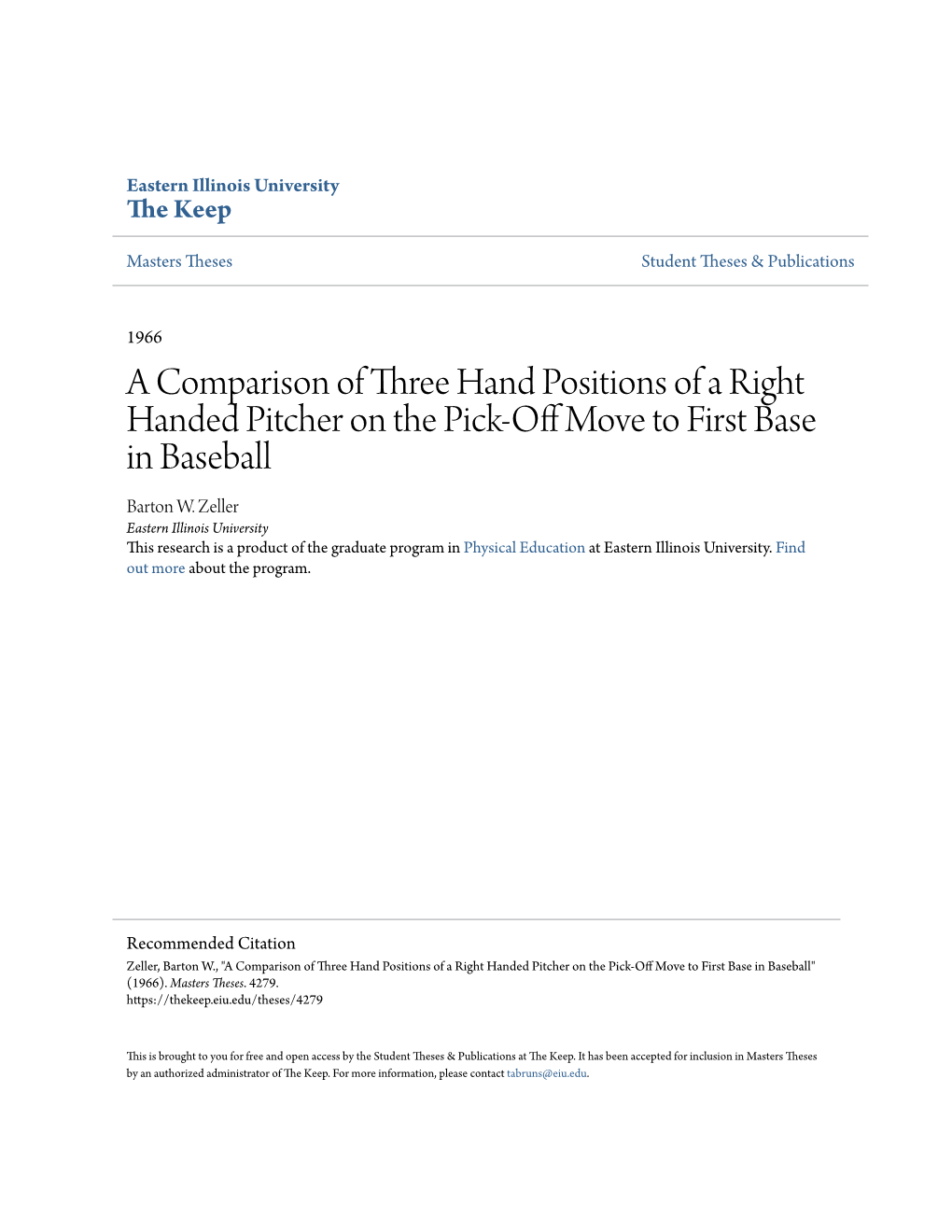 A Comparison of Three Hand Positions of a Right Handed Pitcher on the Pick-Off Om Ve to First Base in Baseball Barton W