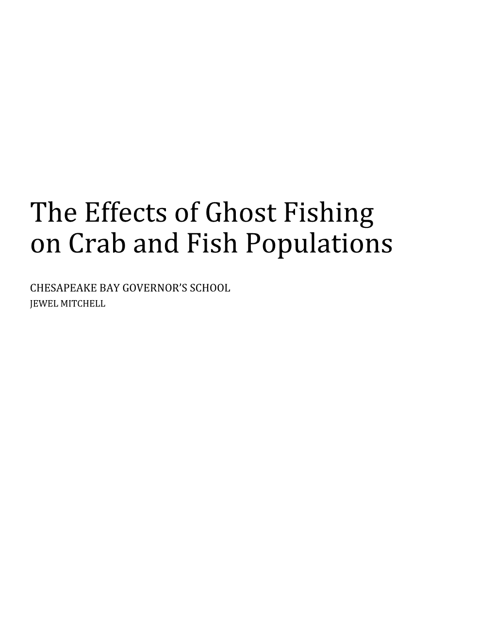 The Effects of Ghost Fishing on Crab and Fish Populations