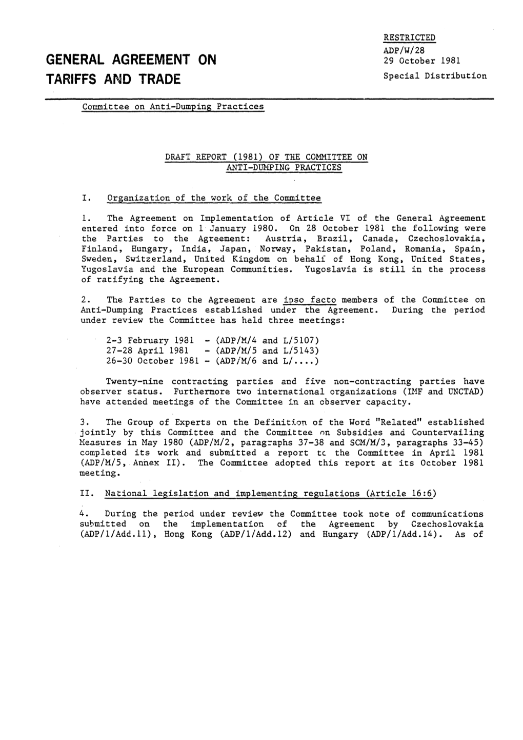 GENERAL AGREEMENT on 29 October 1981 TARIFFS and TRADE Special Distribution