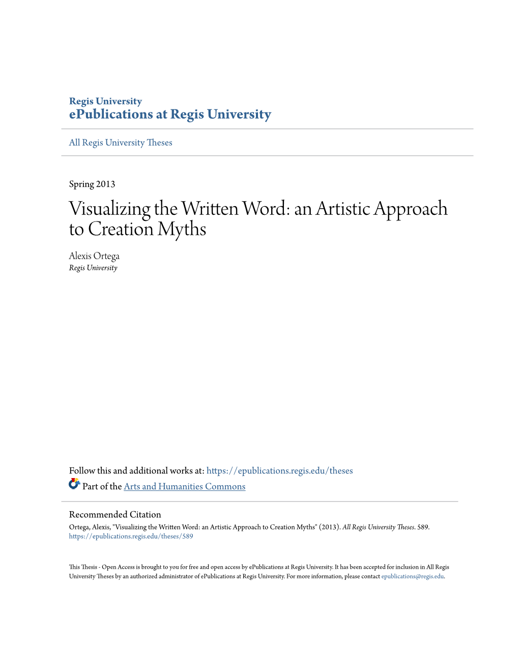 An Artistic Approach to Creation Myths Alexis Ortega Regis University