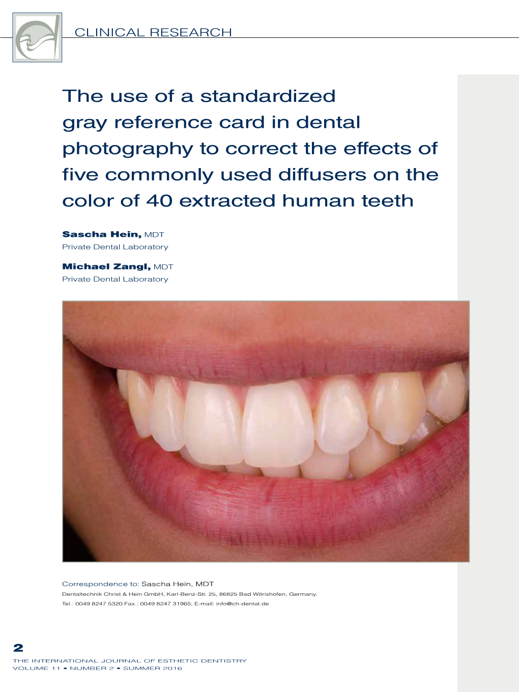 The Use of a Standardized Gray Reference Card in Dental Photography to Correct the Effects of Five Commonly Used Diffusers on the Color of 40 Extracted Human Teeth