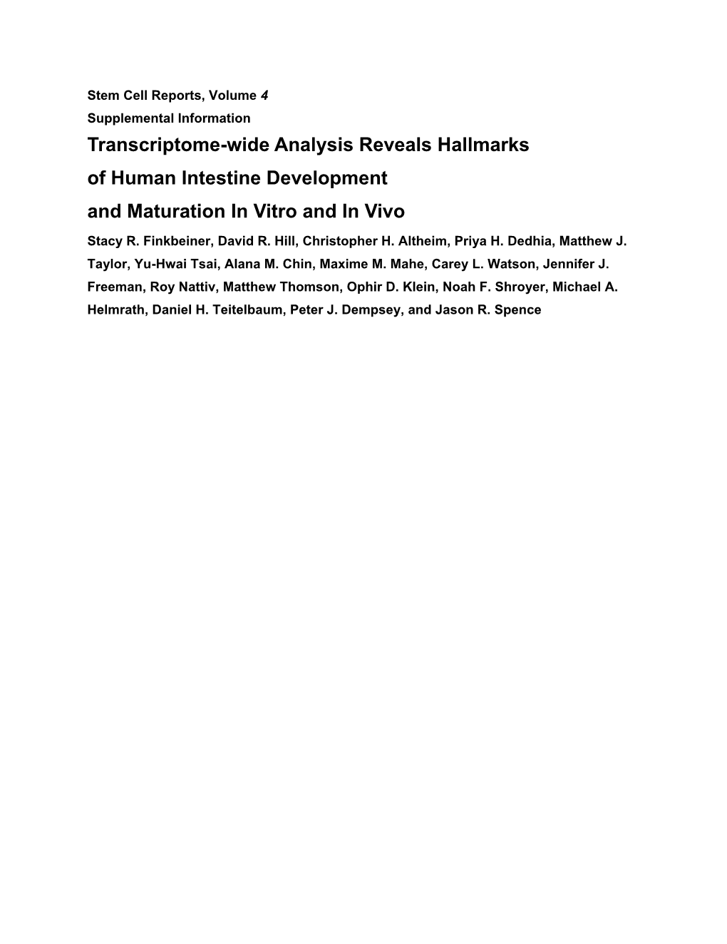 Transcriptome-Wide Analysis Reveals Hallmarks of Human Intestine Development and Maturation in Vitro and in Vivo Stacy R