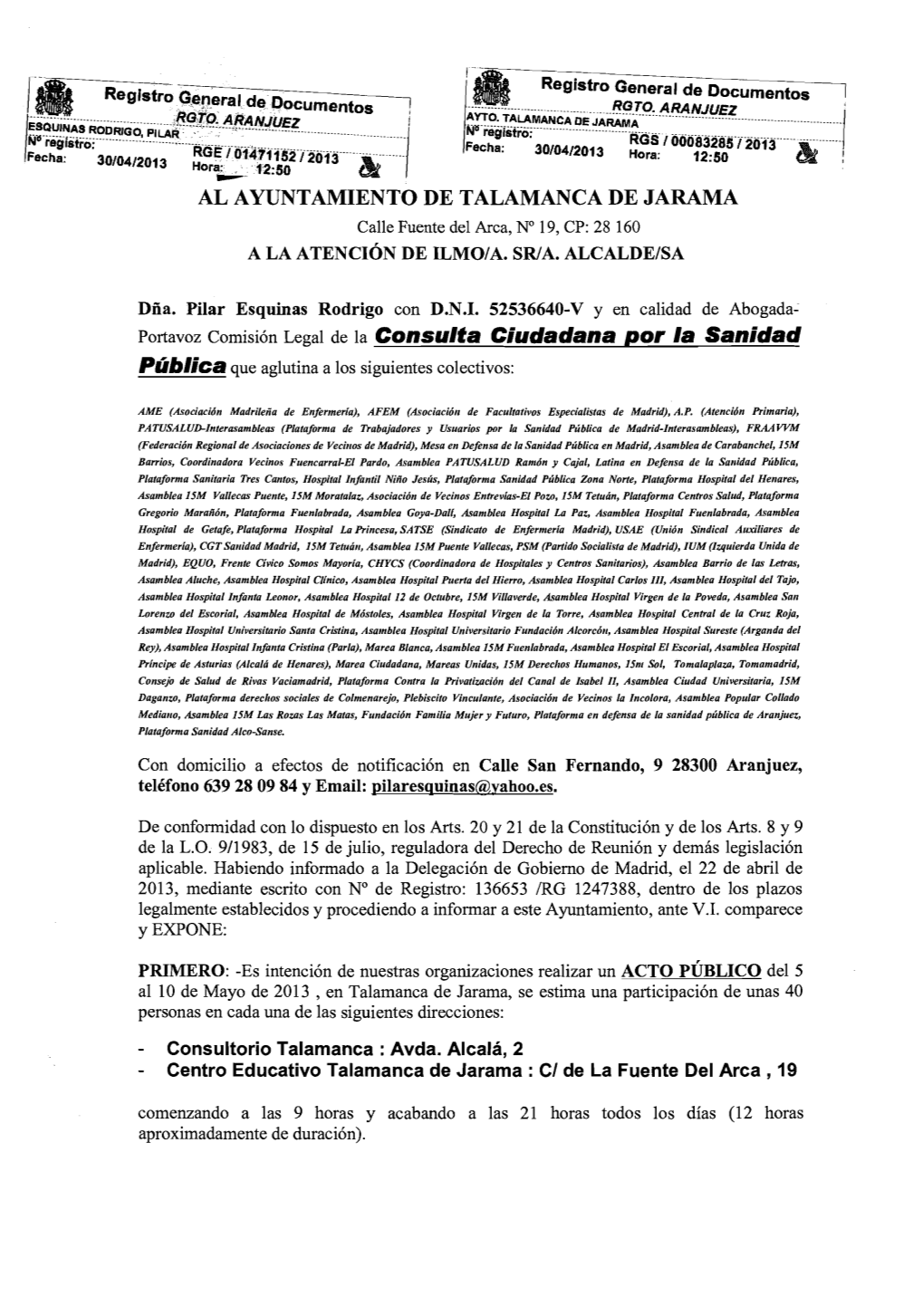 TALAMANCA DE JARAMA Calle Fuente Del Arca, No 19, CP: 28 160 a LA ATENCIÓN DE ILMOIA