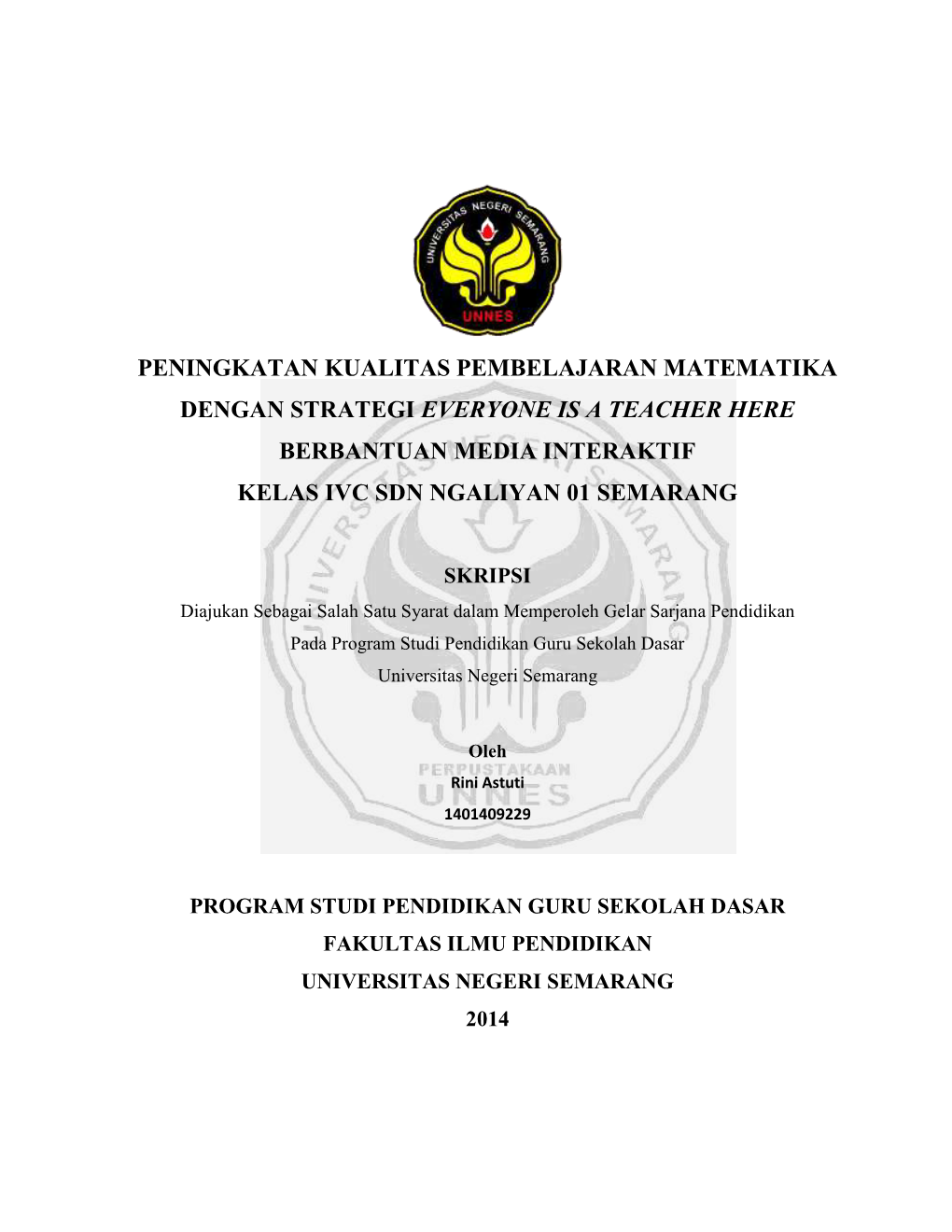 Peningkatan Kualitas Pembelajaran Matematika Dengan Strategi Everyone Is a Teacher Here Berbantuan Media Interaktif Kelas Ivc Sdn Ngaliyan 01 Semarang