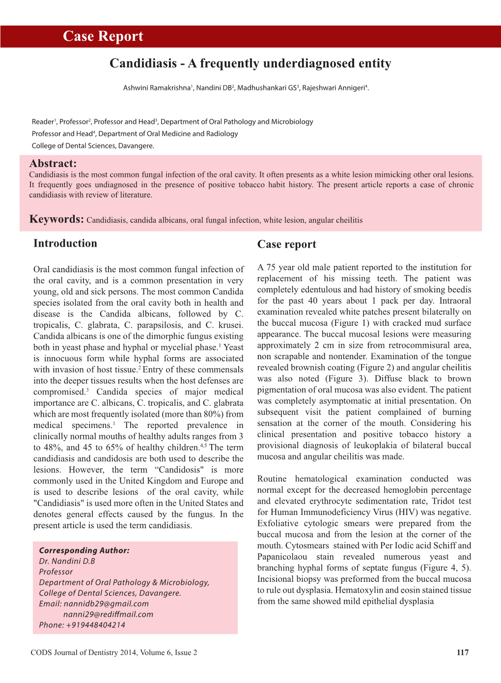 Case Report Candidiasis - a Frequently Underdiagnosed Entity