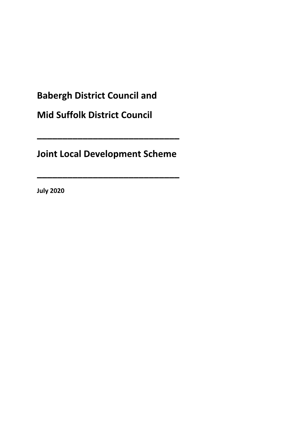 Babergh District Council and Mid Suffolk District Council ______Joint Local Development Scheme ______